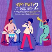 Saeed Matin – Happy Party 2