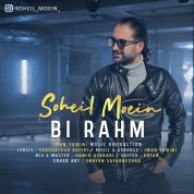Soheil Moein – Bi Rahm