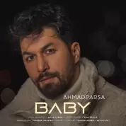 Ahmad Parsa – Baby Ahmad Parsa – Baby