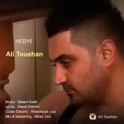 Ali Toushan – Hedye