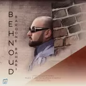 Behnoud – Baroone Bahari