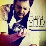 Mehdi Yarrahi – Emperator Teaser