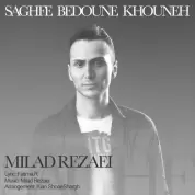 Milad Rezaei – Saghfe Bedoune Khoune