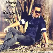 Morteza Fazel – Bargard