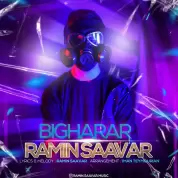 Ramin Saavar – Bigharar