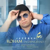 Roham Taghinezhad – Jazebeh