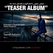Saeed Modarres – Saheleh Chamkhaleh
