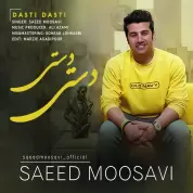 Saeed Moosavi – Dasti Dasti