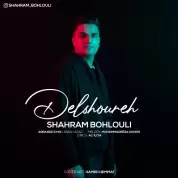 Shahram Bohlouli – Delshoureh