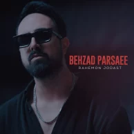 Behzad Parsaee – Rahemon Jodast