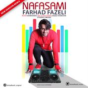 Farhad Fazeli – Nafasami (Remix)