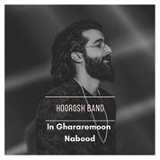 Hoorosh Band – In Ghararemon Nabod