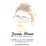 Milad Bahmani – Daram Miram
