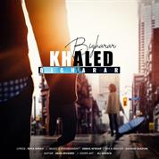 Khaled – Bigharar Khaled – Bigharar