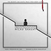 Milad Sa@dat – Farvardin (AliReza MasoudPour Remake)