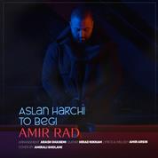 Amir Rad – Har Chi To Begi