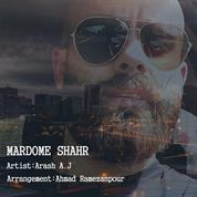Arash AJ – Mardome Shahr