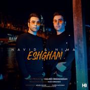 Navid And Nima – Eshgham