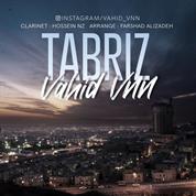 Vahid Vnn – Tabriz