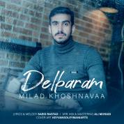 Milad Khoshnavaa – Delbaram
