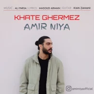 Amir Niya – Khate Ghermez Amir Niya – Khate Ghermez