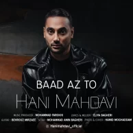 Hani Mahdavi – Bad Az To