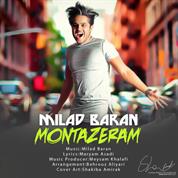Milad Baran – Montazeram
