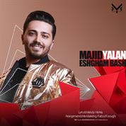 Majid Yalan – Eshgham Bash