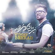 Yusef Behrad – Zibaio Ghorur