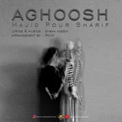 Majid Pour Sharif – Aghoosh