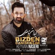 Keyvan Naseri – Bizden Danishillar
