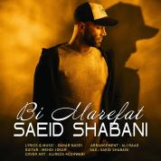 Saeid Shabani – Bi Marefat