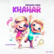Mohsen Nahi – Khahar