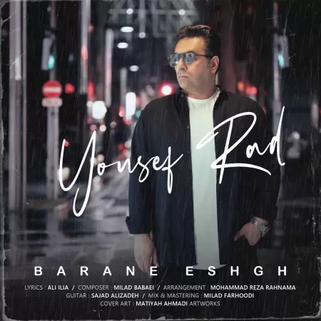 Yousef Rad – Barane Eshgh Yousef Rad – Barane Eshgh
