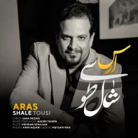 Aras – Shale Tousi Aras – Shale Tousi