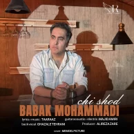 Babak Mohammadi – Chi Shod