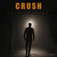 Kourosh Samadi – Crush