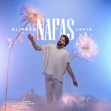 Alireza Javid – Nafas Alireza Javid – Nafas