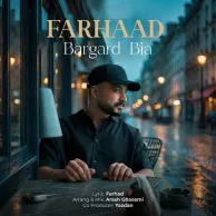Farhaad – Bargard Bia