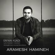 Erfan Asadi – Aramesh Hamineh