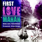 Mahan – First Love