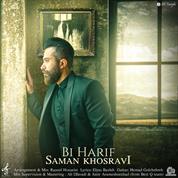 Saman Khosravi – Bi Harif