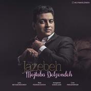 Mojtaba Delzendeh – Jazebeh