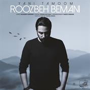 Roozbeh Bemani – Yani Tamoom