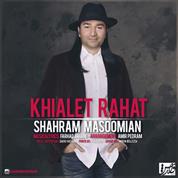 Shahram Masoomian – Khialet Rahat