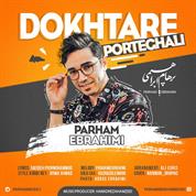 Parham Ebrahimi – Dokhtare Porteghali