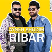 Ribar Band – Ayneh Shodim