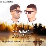 2A Band – Bad Kardi