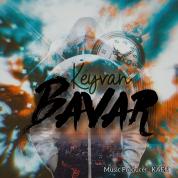 Keyvan – Bavar