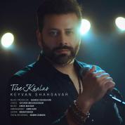 Keyvan Shahsavar – Tire Khalas